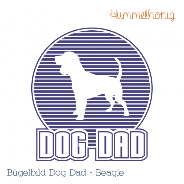 Bügelbild Plotterdatei Dog Dad Beagle Hund