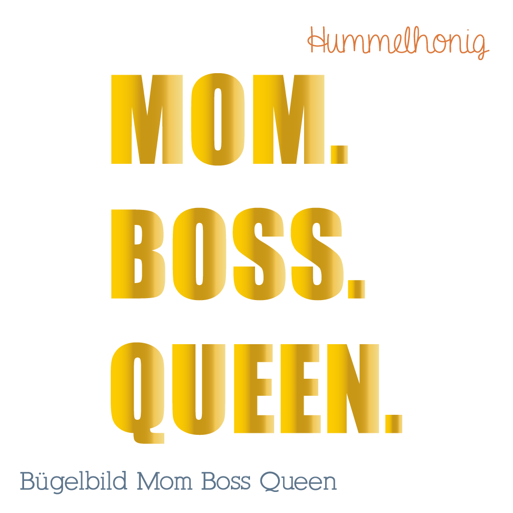 Bügelbild Mom Boss Queen (individualisierbar) – Bild 9