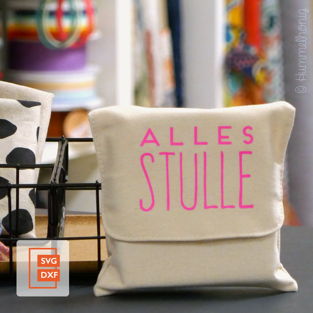 Plotterdatei Freebie - Alles Stulle