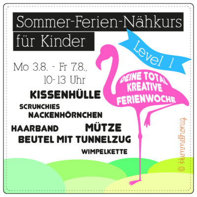 Nähkurs Kinder Sommerferien