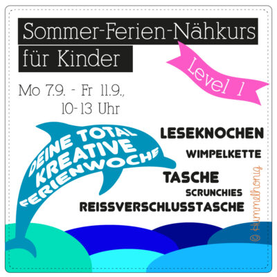 Nähkurs Kinder Sommerferien